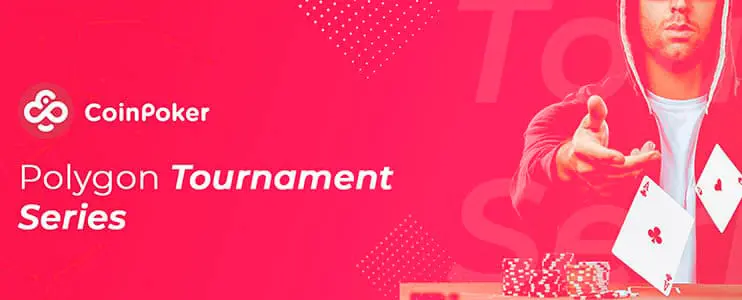Polygon MTT Series at CoinPoker