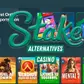 Stake Casino Alternatives