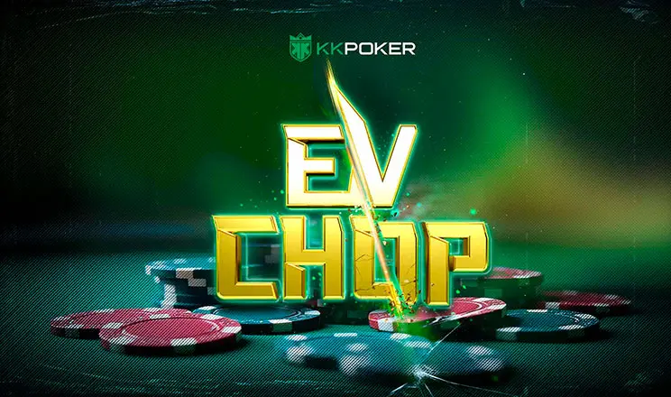Ev Chop Kk Poker